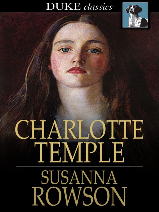 Title details for Charlotte Temple by Susanna Rowson - Wait list